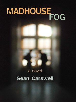 cover image of Madhouse Fog